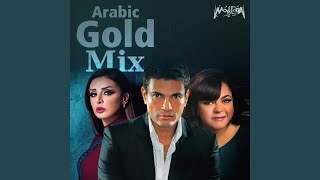 Arabic Gold Mix feat Angham Hanan Mady [upl. by Player877]