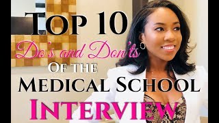 Med School Interview Tips  Dos and Donts [upl. by Allimac]