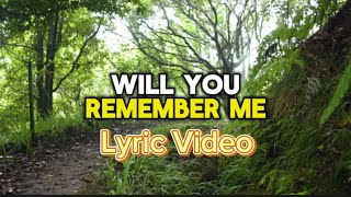 Pcam Will You Remember Me Lyric Video [upl. by Oliric]