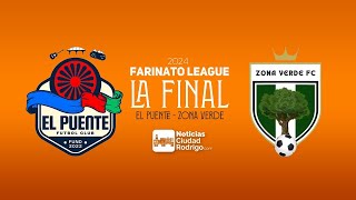 DIRECTO I Final de la Farinato League 2024  El Puente VS Zona Verde [upl. by Julio134]