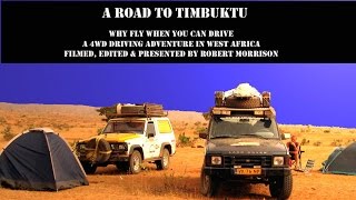 A Road to Timbuktu [upl. by Leia]