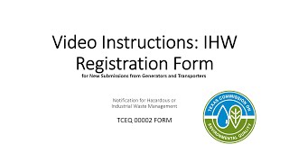 Filling Out the TCEQ Hazardous or Industrial Waste Management Registration Form TCEQ00002 [upl. by Eduam]