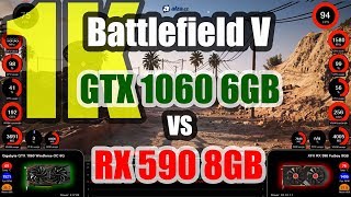 Battlefield V 1K  GeForce GTX 1060 6GB vs Radeon RX 590 8GB [upl. by Anar757]