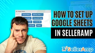 SellerAmp Tutorial  How to Set Up Google Sheets FAST [upl. by Teews]