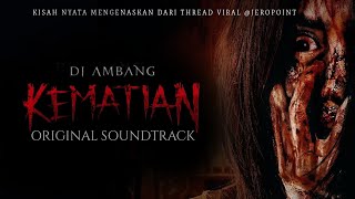 OST Film Di Ambang Kematian  MVP Pictures ID [upl. by Mayworm]