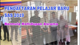 Pendaftaran Tingkatan 1 Sekolah Sultan Alam Shah SAS 2019 [upl. by Warrin]