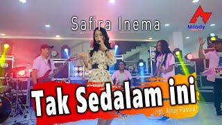 Safira Inema  Tak Sedalam Ini  Dangdut OFFICIAL [upl. by Spiro]