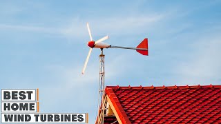 Top 10 Best Home Wind Turbines in 2024  Detailed Reviews amp Buyers Guide [upl. by Steffy257]