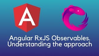 Angular RxJS Observables Understanding the approach [upl. by Thomajan]