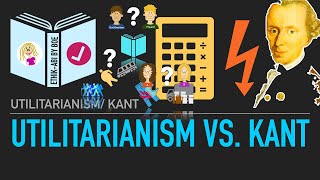 Utilitarianism vs Kant  Explained with Examples [upl. by Kara]