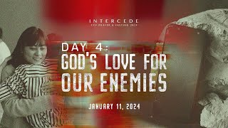 INTERCEDE 2024  Day 4 Gods Love for Our Enemies  CCF San Francisco [upl. by Neyut50]