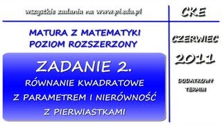 Zadanie 2 Matura dodatkowa czerwiec 2011 PR Funkcja kwadratowa [upl. by Madian881]