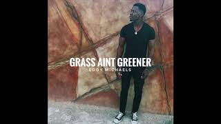 Chris Brown  Grass Ain’t Greener Eddy Michaels REMIX  LYRICS [upl. by Jaella]