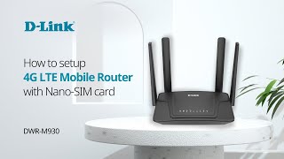 How to setup DLink DWRM930 4G LTE Mobile Router with nanoSIM Card [upl. by Truitt545]