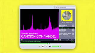 BAD BUNNY x YANDEL  CANCIÓN CON YANDEL  LAS QUE NO IBAN A SALIR Audio Oficial [upl. by Ahsinrac]