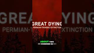 Unlocking Earths Greatest Extinction The Great Dying Explained shorts [upl. by Dibrin]