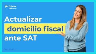 Cómo actualizar tu domicilio fiscal ante SAT en 2024 [upl. by Idnaj]