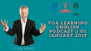 VOA Learning English Podcast  01 January 2019  PhD in English AJ Hoge [upl. by Isis]