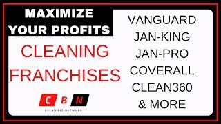 CLEANING FRANCHISES How To Maximize Profits [upl. by Mall]