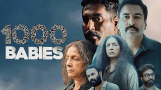 1000 Babies 2024  Neena Gupta  Rahman  Sanju Sivram  Najeem Koya  Full Movie FactsampReview [upl. by Burney]