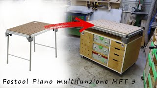 Modifica Festool Piano multifunzione MFT3 PARTE 1 [upl. by Aker]