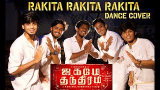 Rakita Rakita Rakita  Dance cover  Jagame Thandhiram  Dhanush  Santhosh Narayanan  Surya MJ [upl. by Phemia]