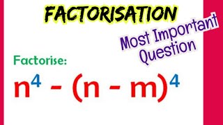 Factorise n4  nm4  Factorise n4  nm4  Factorisation class 8 9 [upl. by Rimaj]