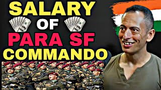 SALARY OF PARA SF COMMANDO 🥵  COL KAUSHAL KASHYAP  21 PARA SF  NSG COMMANDO [upl. by Charlene]