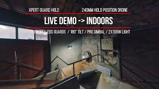 Live indoor demonstration of the 240mm safe Xpert Guard Hold Pro with altitude holding [upl. by Ahseki851]