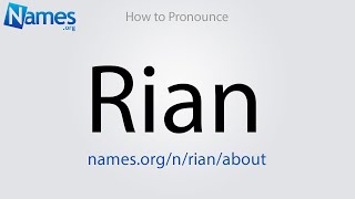 How to Pronounce Rian [upl. by Yllak]