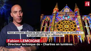 La magie du spectacle «Chartres en lumière» [upl. by Derraj]