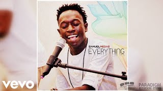 EVERYTHING  Samuel Medas Official Audio [upl. by Cristobal]