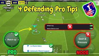 4 Defending Tips ONLY PRO PLAYERS USE For Proper Defending In eFootball 2024 V360🔥 How To Defend [upl. by Sokcin]