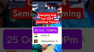 Emerging Asia Cup 2024  Semifinal Full Schedule DateTiming [upl. by Ardys747]