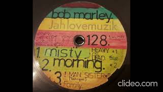 Bob Marley amp The Wailers  Misty Morning VocalDub dubplate mix JahLove Source Upgrade [upl. by Enymzaj]