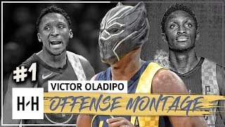 Victor Oladipo MIP Montage Full Offense Highlights 20172018 Part 1  WAKANDA FOREVER [upl. by Idihc]