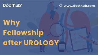 Why Fellowship after Urology  Option after Fellowship in Urology  Fellowship after MBBS [upl. by Adnavoj637]