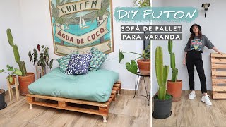 DIY Eu fiz um Futon  Sofá de Pallet para Varanda  Decorando a Varanda 01 [upl. by Attennyl]