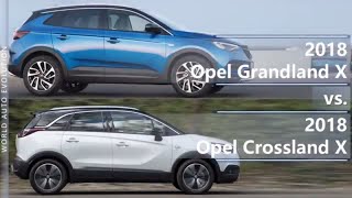 2018 Opel Grandland X vs 2018 Opel Crossland X technical comparison [upl. by Mccreary]