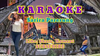 Karaoke Toraja Sarira Parerung Aransemen Versi Electone Musik dan Lirik [upl. by Eittod]