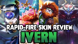 RapidFire Skin Review Every Ivern Skin [upl. by Scevour]