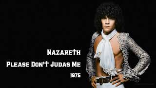 Nazareth  Please Dont Judas Me 1975 [upl. by Bowen784]