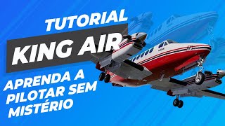 AIRFOILLABS KING AIR 350  Tutorial Voo Completo [upl. by Ecnadnac334]