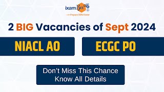 ECGC PO vs NIACL AO  2 Big opportunities of September 2024  By Ashwini Sir [upl. by Holloway]