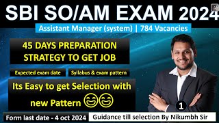 SBI SO ASSISTANT MANAGER SYSTEM EXAM PREPARATION STRATEGY  EXPECTED EXAM DATE sbi lunchtime [upl. by Noit]