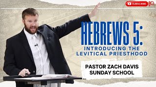 Hebrews 5 Introducing the Levitical Priesthood [upl. by Eninej767]