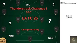 EA FC 25 Lösungsvorschlag Thunderstruck Challenge 1  deutsch [upl. by Wilen]