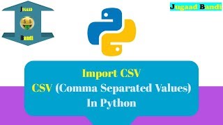 CSV In Python  CSV Python tutorial [upl. by Sorgalim]