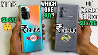 Realme GT Master Edition Vs Mi 11X Which One Buy  Sd 778G Vs Sd 870 [upl. by Amlet]