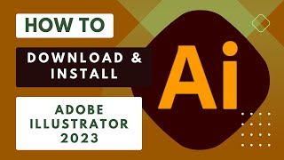 Adobe Illustrator Download  How to Download and Install Adobe Illustrator on any Windows or Laptop [upl. by Gerladina]